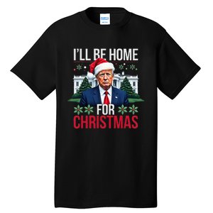 ILl Be Home For Christmas Santa Claus Trump 2024 Funny Tall T-Shirt