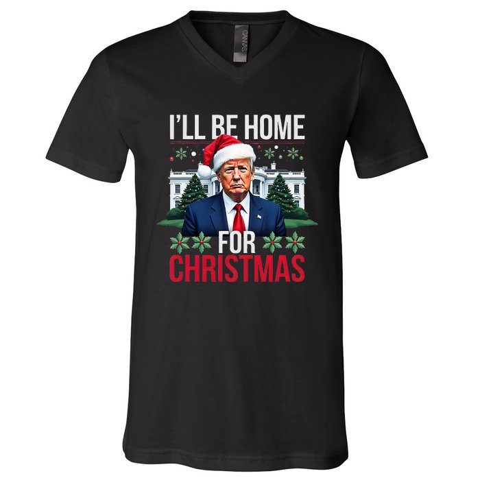 ILl Be Home For Christmas Santa Claus Trump 2024 Funny V-Neck T-Shirt