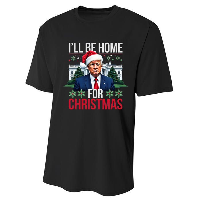 ILl Be Home For Christmas Santa Claus Trump 2024 Funny Performance Sprint T-Shirt