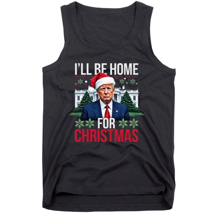 ILl Be Home For Christmas Santa Claus Trump 2024 Funny Tank Top