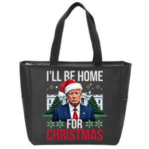 ILl Be Home For Christmas Santa Claus Trump 2024 Funny Zip Tote Bag