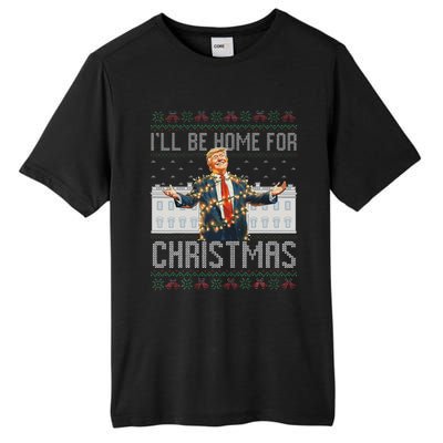 ILl Be Home For Christmas Ugly Sweaters Santa Trump Xmas Tall Fusion ChromaSoft Performance T-Shirt