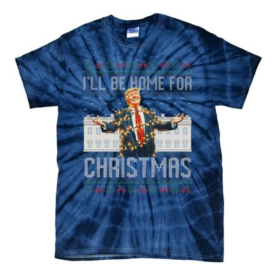 ILl Be Home For Christmas Ugly Sweaters Santa Trump Xmas Tie-Dye T-Shirt