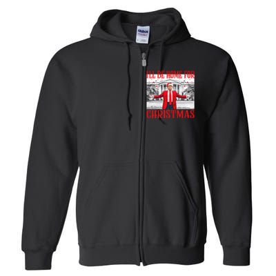 ILl Be Home For Christmas Santa Funny Trump Xmas Pajamas Full Zip Hoodie