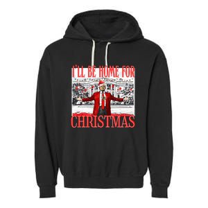 ILl Be Home For Christmas Funny Santa Trump Holiday Pajamas Garment-Dyed Fleece Hoodie