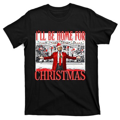 ILl Be Home For Christmas Funny Santa Trump Holiday Pajamas T-Shirt