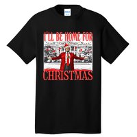 ILl Be Home For Christmas Funny Santa Trump Holiday Pajamas Tall T-Shirt