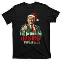 ILl Be Home For Christmas Santa Trump Xmas Pajamas Funny T-Shirt