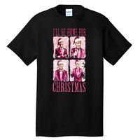 ILl Be Home For Christmas Santa Funny Xmas Trump Pajamas Tall T-Shirt