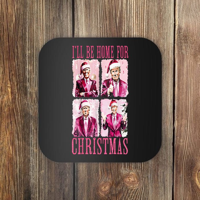 ILl Be Home For Christmas Santa Funny Xmas Trump Pajamas Coaster