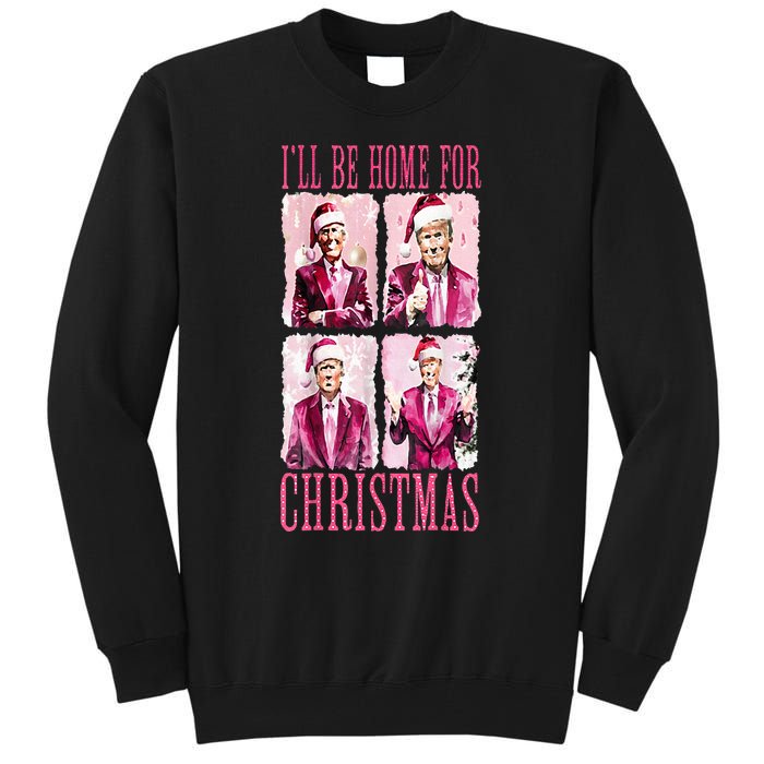 ILl Be Home For Christmas Santa Funny Xmas Trump Pajamas Tall Sweatshirt