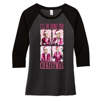 ILl Be Home For Christmas Santa Funny Xmas Trump Pajamas Women's Tri-Blend 3/4-Sleeve Raglan Shirt