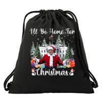 ILl Be Home For Christmas Funny Santa Claus Trump 2024 Long Sleeve Drawstring Bag