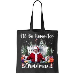 ILl Be Home For Christmas Funny Santa Claus Trump 2024 Long Sleeve Tote Bag