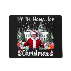 ILl Be Home For Christmas Funny Santa Claus Trump 2024 Long Sleeve Mousepad