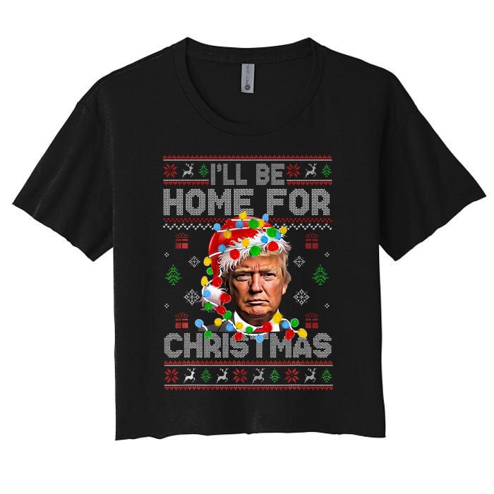 ILl Be Home For Christmas Funny Santa Trump Pajamas Ugly Women's Crop Top Tee