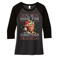 ILl Be Home For Christmas Funny Santa Trump Pajamas Ugly Women's Tri-Blend 3/4-Sleeve Raglan Shirt