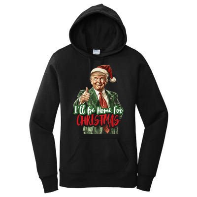 Ill Be Home For Christmas Santa Trump Xmas Pajamas Funny Women's Pullover Hoodie