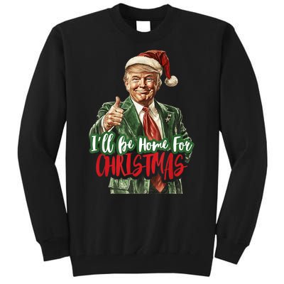 Ill Be Home For Christmas Santa Trump Xmas Pajamas Funny Tall Sweatshirt