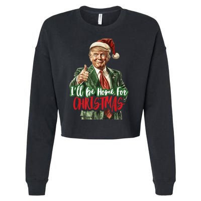 Ill Be Home For Christmas Santa Trump Xmas Pajamas Funny Cropped Pullover Crew