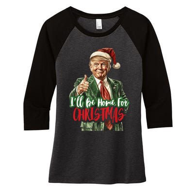 Ill Be Home For Christmas Santa Trump Xmas Pajamas Funny Women's Tri-Blend 3/4-Sleeve Raglan Shirt