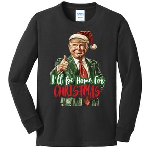 Ill Be Home For Christmas Santa Trump Xmas Pajamas Funny Kids Long Sleeve Shirt