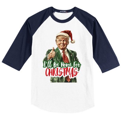 Ill Be Home For Christmas Santa Trump Xmas Pajamas Funny Baseball Sleeve Shirt