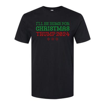 ILl Be Home For Christmas Trump 2024 Funny Trump President Softstyle CVC T-Shirt