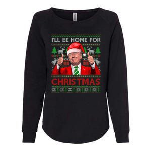 ILl Be Home For Christmas Santa Trump Xmas Pajamas Funny Womens California Wash Sweatshirt