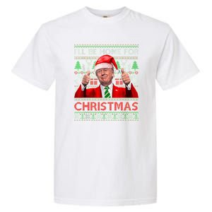 ILl Be Home For Christmas Santa Trump Xmas Pajamas Funny Garment-Dyed Heavyweight T-Shirt