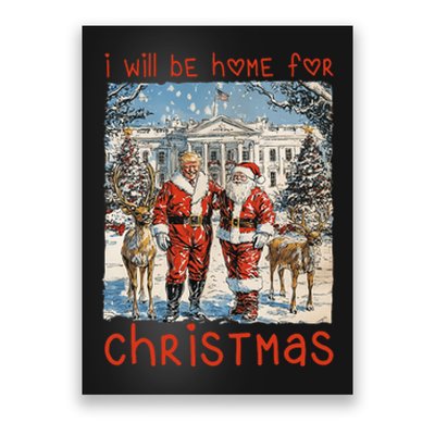 ILl Be Home For Christmas 2024 Funny Santa Xmas Pajamas Poster