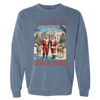 ILl Be Home For Christmas 2024 Funny Santa Xmas Pajamas Garment-Dyed Sweatshirt