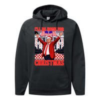 ILl Be Home For Christmas Santa Funny Trump Xmas Pajamas Performance Fleece Hoodie