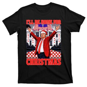 ILl Be Home For Christmas Santa Funny Trump Xmas Pajamas T-Shirt