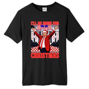 ILl Be Home For Christmas Santa Funny Trump Xmas Pajamas Tall Fusion ChromaSoft Performance T-Shirt