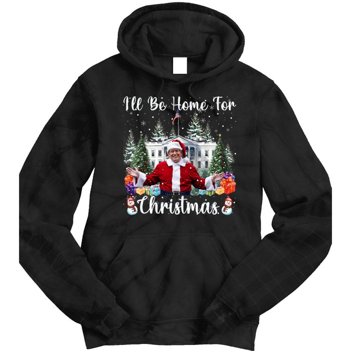 ILl Be Home For Christmas Funny Santa Claus Trump 2024 Tie Dye Hoodie