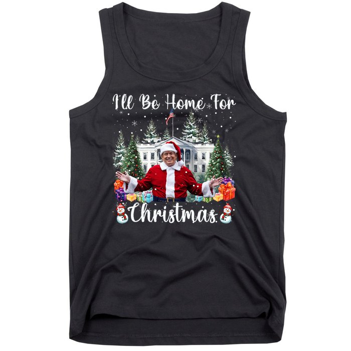 ILl Be Home For Christmas Funny Santa Claus Trump 2024 Tank Top