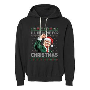 ILl Be Home For Christmas Funny Santa Trump Pajamas Ugly Garment-Dyed Fleece Hoodie