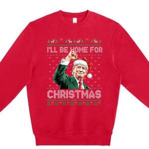 ILl Be Home For Christmas Funny Santa Trump Pajamas Ugly Premium Crewneck Sweatshirt