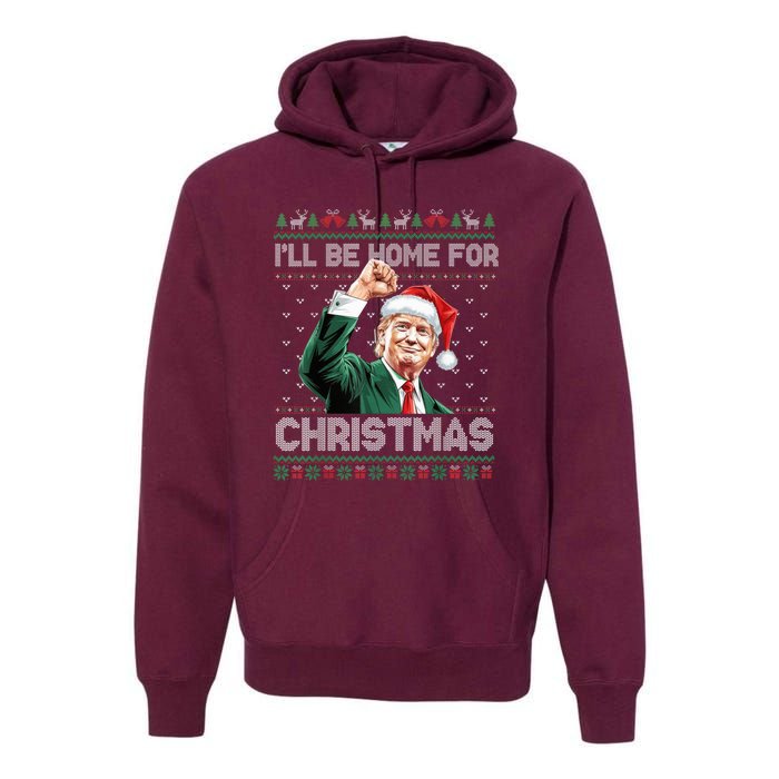 ILl Be Home For Christmas Funny Santa Trump Pajamas Ugly Premium Hoodie