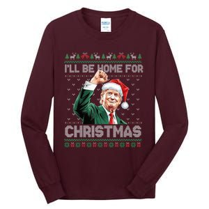 ILl Be Home For Christmas Funny Santa Trump Pajamas Ugly Tall Long Sleeve T-Shirt