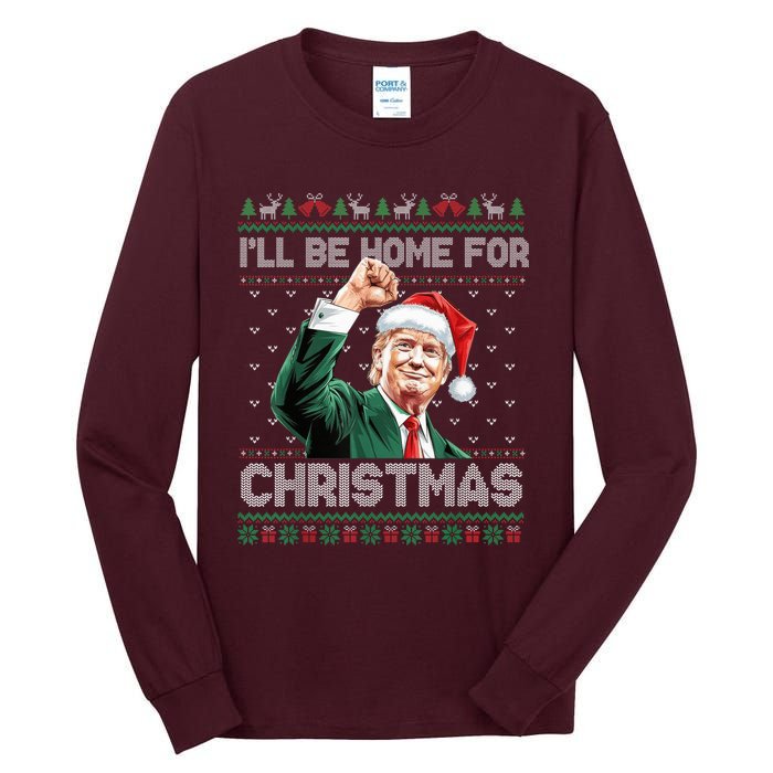 ILl Be Home For Christmas Funny Santa Trump Pajamas Ugly Tall Long Sleeve T-Shirt