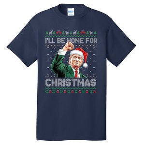 ILl Be Home For Christmas Funny Santa Trump Pajamas Ugly Tall T-Shirt