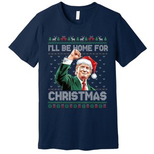 ILl Be Home For Christmas Funny Santa Trump Pajamas Ugly Premium T-Shirt