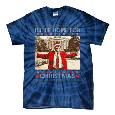 ILl Be Home For Christmas Santa Funny Ugly Xmas Sweater Tie-Dye T-Shirt