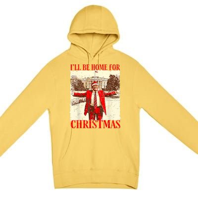 ILl Be Home For Christmas Santa Funny Trump Xmas Pajamas Premium Pullover Hoodie