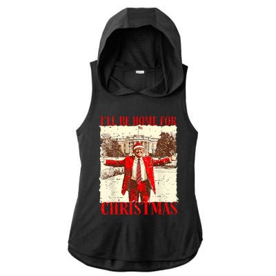 ILl Be Home For Christmas Santa Funny Trump Xmas Pajamas Ladies PosiCharge Tri-Blend Wicking Draft Hoodie Tank