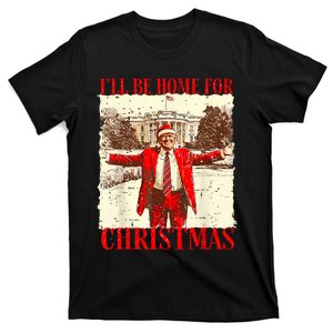 ILl Be Home For Christmas Santa Funny Trump Xmas Pajamas T-Shirt