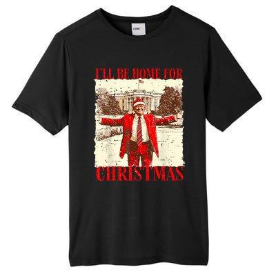 ILl Be Home For Christmas Santa Funny Trump Xmas Pajamas Tall Fusion ChromaSoft Performance T-Shirt