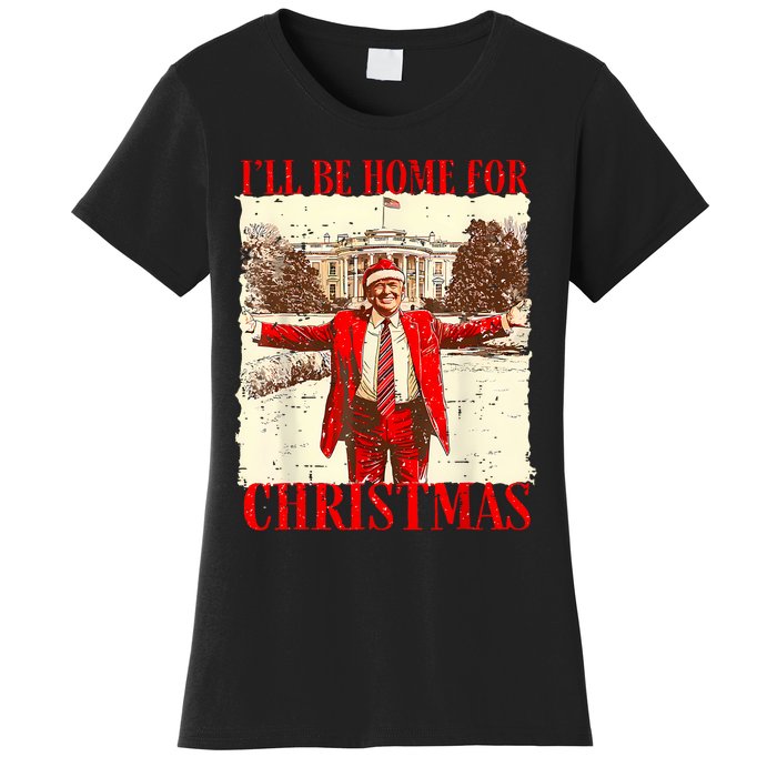 ILl Be Home For Christmas Santa Funny Trump Xmas Pajamas Women's T-Shirt